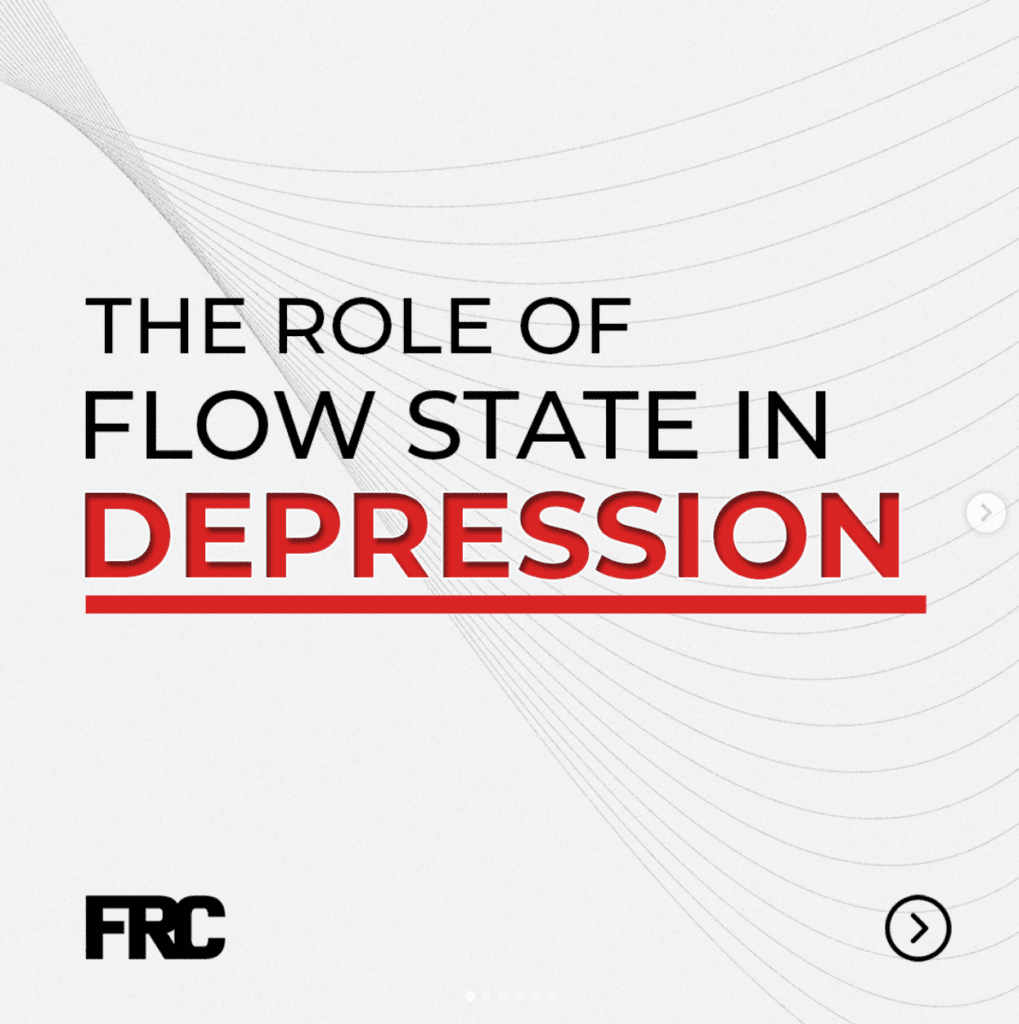 The role of flow state in depression. Screenshot from an Instagram post from Flow Research Collective: https://www.instagram.com/p/CppdwacKxEw.